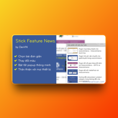 Stick Feature News – Plugin ghim các bài viết nổi bật