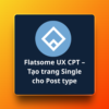 Flatsome UX CPT